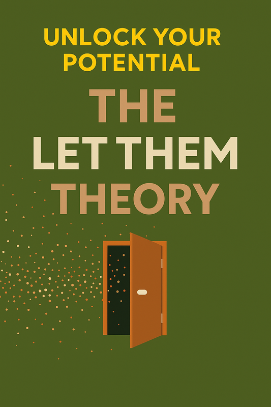 LET THEM THEORY